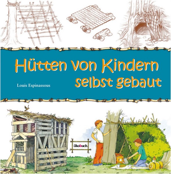 Hütten von Kindern selbst gebaut - Gartenratgeber Shop